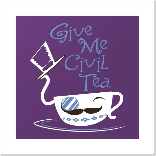 Civil Tea Wall Art by BenBates